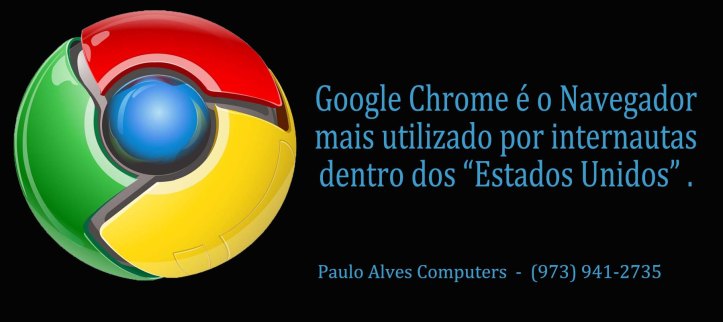 O Google Chrome é o Browser mais utilizado pelos internautas nos EUA.
